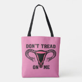 Draai me niet tegen Uterus Tote Bag (Achterkant)