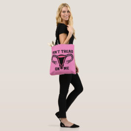 Draai me niet tegen Uterus Tote Bag