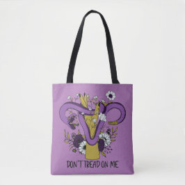 Draai me niet tegen Uterus Tote Bag