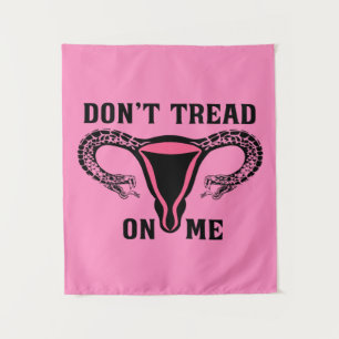 Draai me niet tegen Uterus Wandkleed