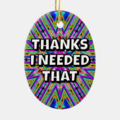 Draai me om / bedankt die ik nodig had keramisch ornament (Achterkant)