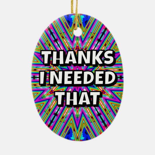 Draai me om / bedankt die ik nodig had keramisch ornament (Achterkant)