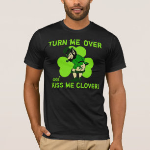 Draai me om en kus me klaver t-shirt