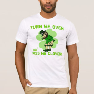 Draai me om en kus me klaver t-shirt