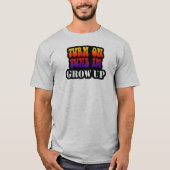 Draai Tune in grot omhoog T-shirt (Voorkant)