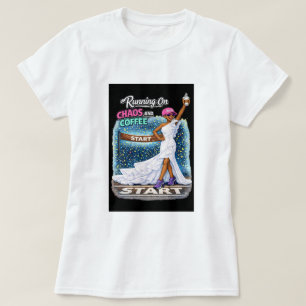 Draaien Op Chaos Koffie Fun Bruid T-shirt