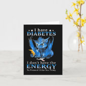 Draak ik heb diabetes, ik heb niet de energie om kaart (Gele Bloem)