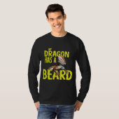 Draak in mijn draak heeft een baard t-shirt (Voorkant volledig)