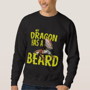 Draak in mijn draak heeft een baard trui