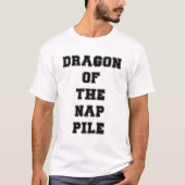 Draak van de slaap stapel t-shirt (Voorkant)