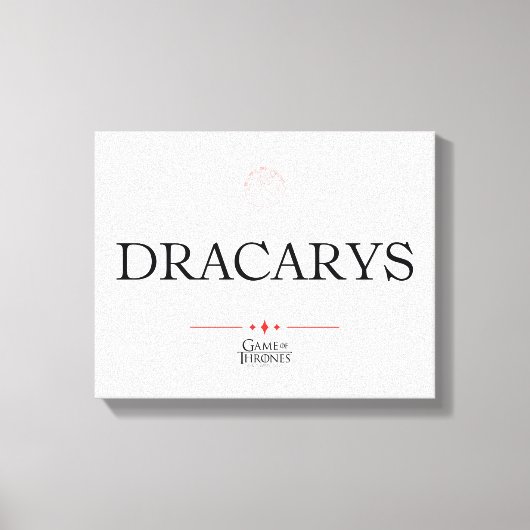 Dracarys Canvas Afdruk (Voorkant)