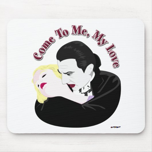 Dracula, Kom Naar Mij, Mijn Liefde Muismat (Voorkant)