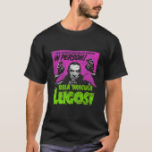 Dracula Lugosi Master of Horror Movie Vampire Esse T-shirt (Voorkant)