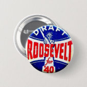 Draft Roosevelt - Button (Voorkant /achterkant)