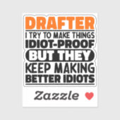 Drafter Ik probeer dingen grappig te maken gezegde Sticker (Vel)