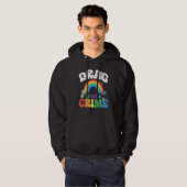 Drag Is Not A Crime Support Drag Queens LGBTQ Righ Hoodie (Voorkant volledig)