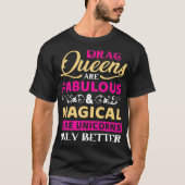 Drag Queen fabeltjes en magische LGBTQ trots T-shirt (Voorkant)