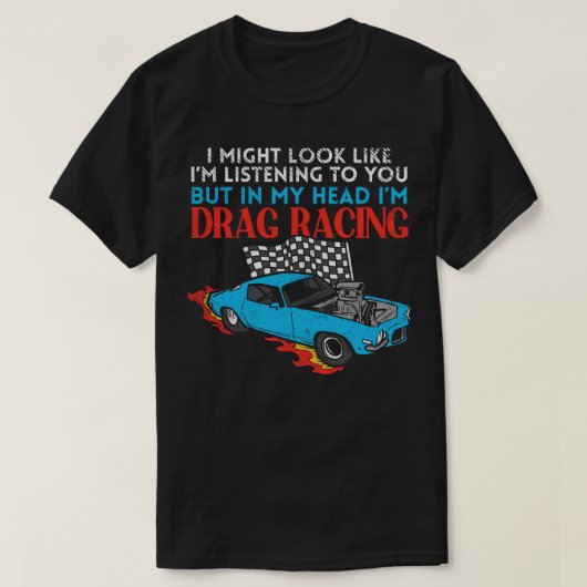 Drag Racer Auto Racing Sportauto Driften T-shirt (Design voorkant)