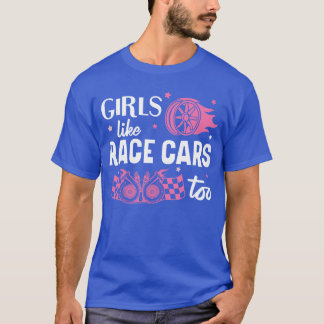 Drag Racing Race Meisjes zoals Race S Too 1 T-shirt