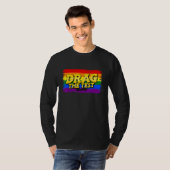 Drag The Test Day Motivational LGBT School Teacher T-shirt (Voorkant volledig)