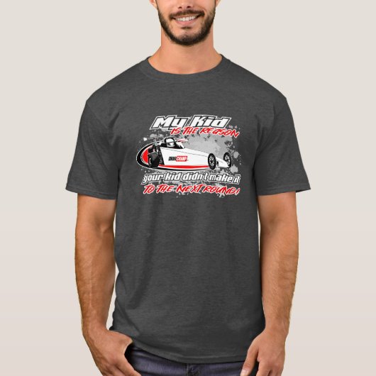 DragChamp Mijn Kind stuurde uw huis T-shirt (Voorkant)