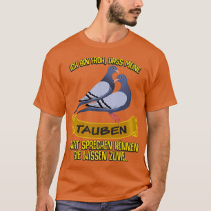 Drager duif Joke Pigeon Fancier Pigeons T-shirt