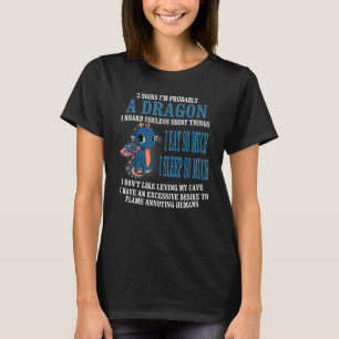 Dragon 5 Signs, ik ben waarschijnlijk een draak vr T-shirt