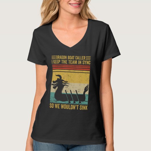 Dragon Boat Caller Team Sync We Wouldn t Sink Race T-shirt (Voorkant)