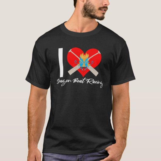 Dragon Boat Coach Quote for Dragonboat and Dragon  T-shirt (Voorkant)