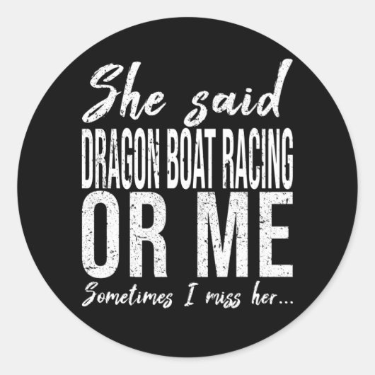 Dragon Boat Racing funny gift idea Ronde Sticker (Voorkant)