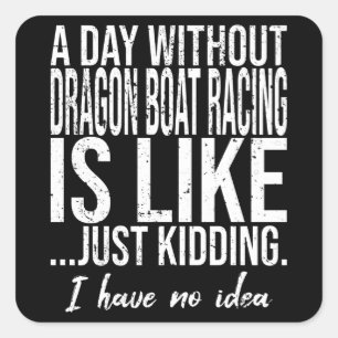 Dragon Boat Racing grappig cadeauidee Vierkante Sticker