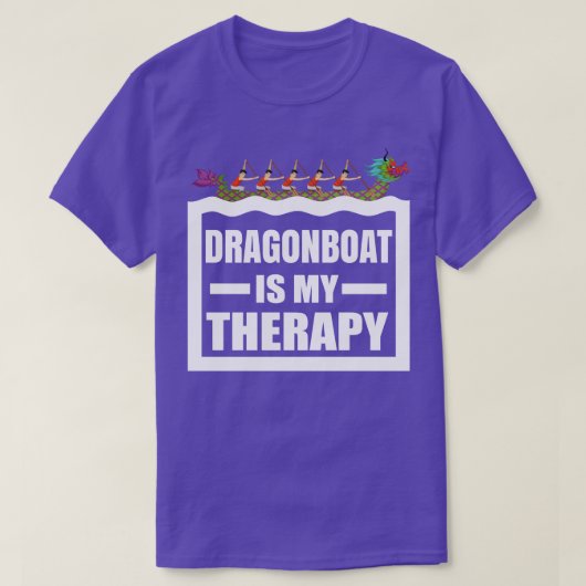 Dragon Boat Racing is mijn therapie Grappige Drago T-shirt (Design voorkant)