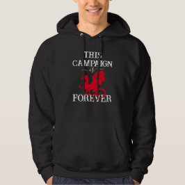 Dragon Deze campagne is Dragon On Forever Funny Hoodie