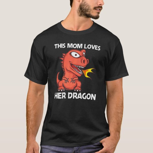Dragon For Mom Mother Fire Breathing Creature T-shirt (Voorkant)