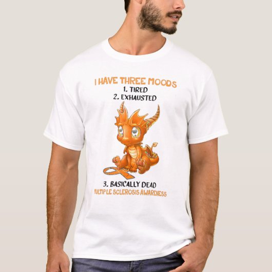 Dragon: Ik heb drie Meervoudige Sclerosis Aware T-shirt (Voorkant)