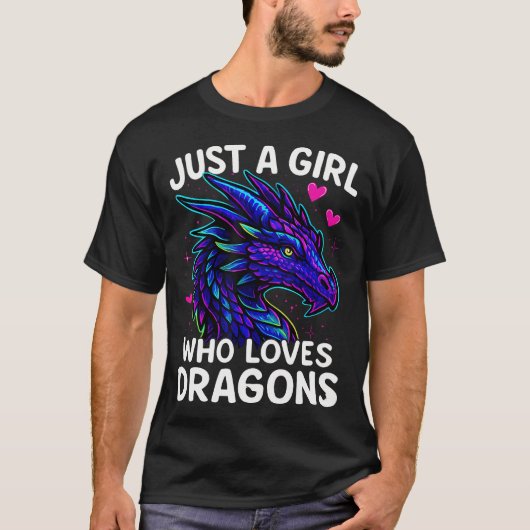 Dragon Just A Girl Who Loves Dragons T-shirt (Voorkant)