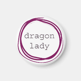Dragon Lady Magneet