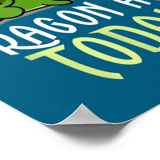 Dragon Today _ Dragging _ Lazy _ Funny Novelty _ G Poster (Hoek)