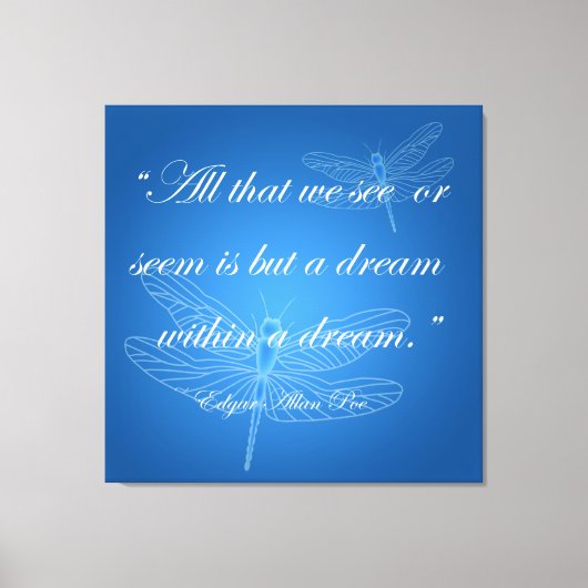 Dragonflies Dream Dragonfly Quote Canvas (Voorkant)