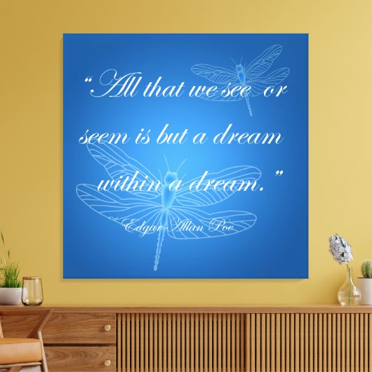 Dragonflies Dream Dragonfly Quote Canvas (Insitu (Woonkamer))