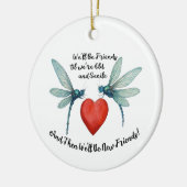 Dragonflies friendship quote funny BFF old senile Keramisch Ornament (Links)