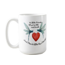 Dragonflies friendship quote funny BFF old senile