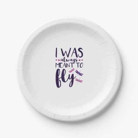 Dragonflies Ik was altijd bedoeld om Dragonfly Lo  Papieren Bordje (Voorkant)