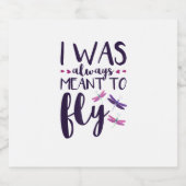 Dragonflies Ik was altijd bedoeld om Dragonfly Lo Sparkling Wijnetiket (Enkel label)