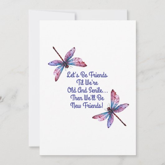 Dragonfly gift Let's Be Friends Old Senile funny Bedankkaart (Voorkant)
