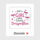 Dragonfly Just A Girl Who Loves Dragonflies T-Shir Sticker (Vel)