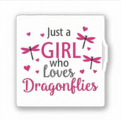 Dragonfly Just A Girl Who Loves Dragonflies T-Shir Sticker (Voorkant)