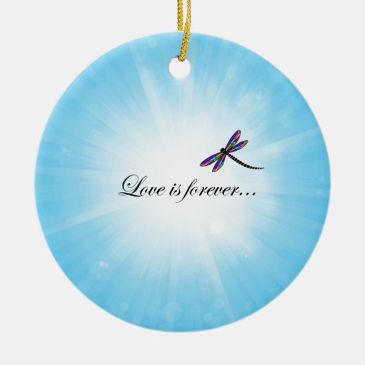 Dragonfly "LOVE is Forever" Keramisch Ornament (Voorkant)