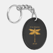 Dragonfly Lover| Niet iedereen die de wand kwijt i Sleutelhanger (Voorkant Links)