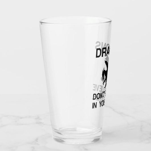 Dragons Dont Believe Glas (Rechts)